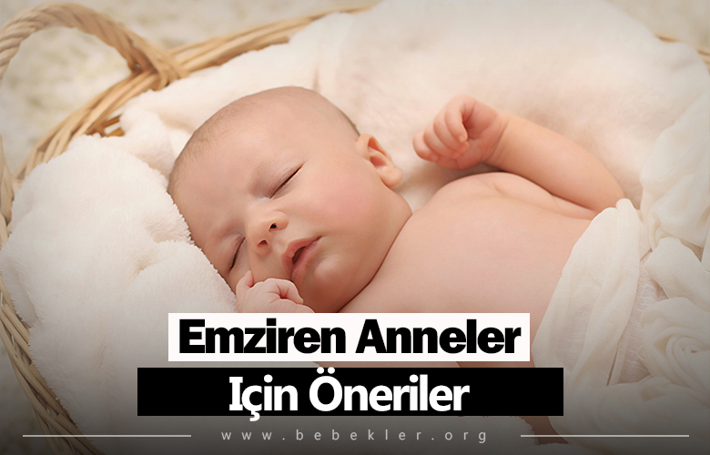 Emziren Anneler İçin Öneriler