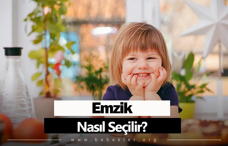 Emzik Nasıl Seçilir?