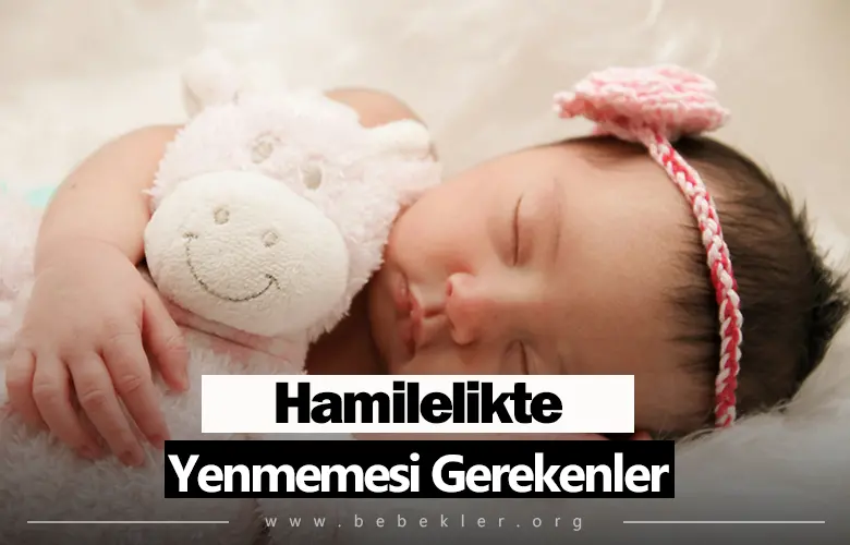 Hamilelikte Yenmemesi Gereken Şeyler